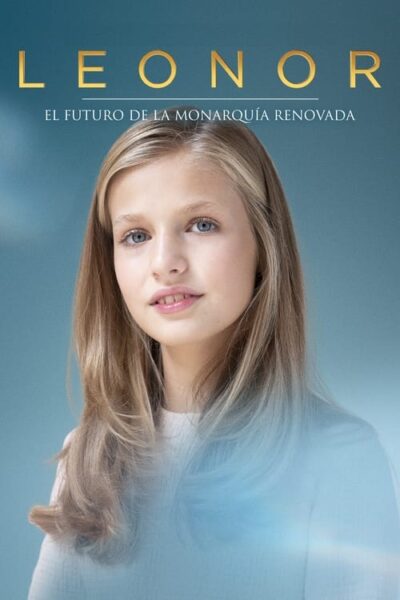 Leonor. El futuro de la monarquía renovada [Latino] [Mega, 1fichier, MediaFire]