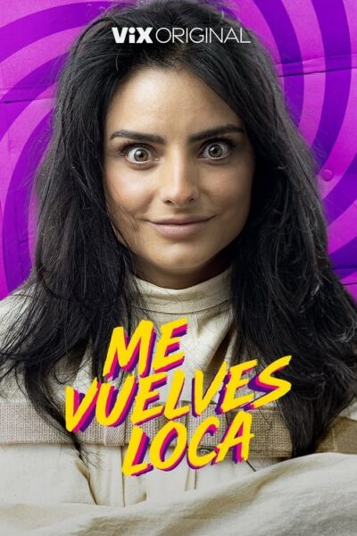 Me Vuelves Loca [Latino] [Mega, 1fichier, MediaFire]
