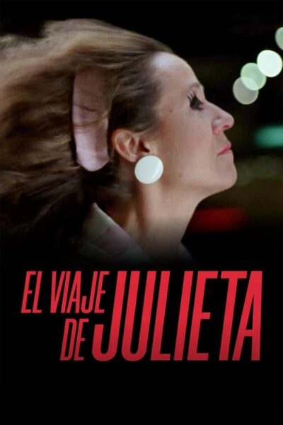 El viaje de Julieta [Latino] [Mega, 1fichier, MediaFire]